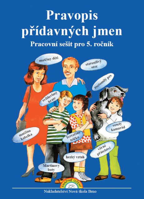 Pravopis přídavných jmen – pracovní sešit