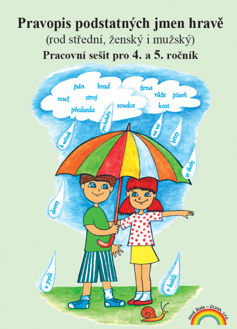 Pravopis podstatných jmen hravě – pracovní sešit (psaní i/y v koncovkách)