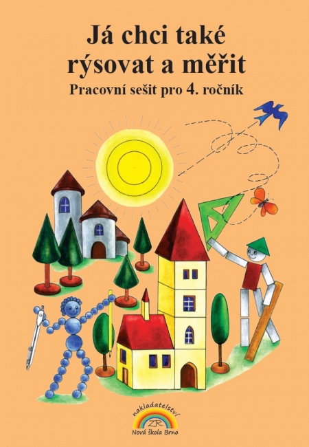 Já chci také rýsovat a měřit – pracovní sešit
